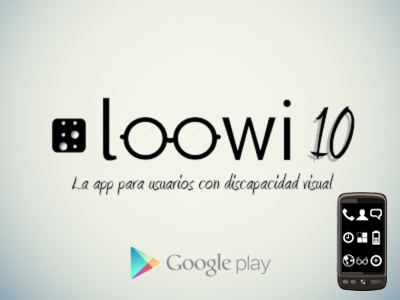 Loowi 10, la app para afectados de baja visión